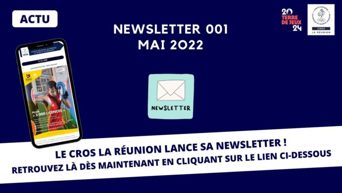 #001 Newsletter CROS La Réunion – mai 2022