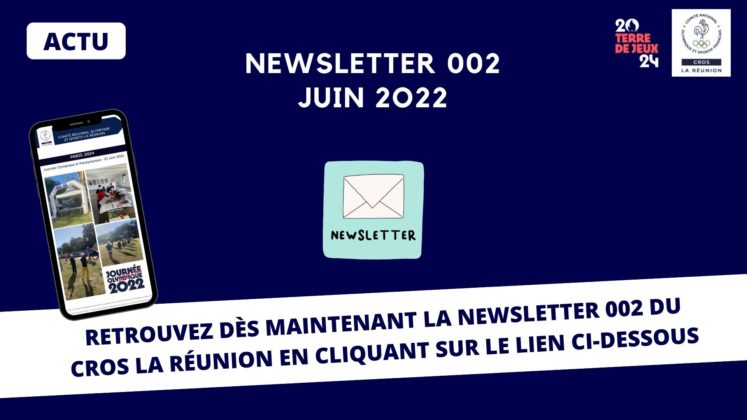 #002 Newsletter CROS La Réunion – juin 2022